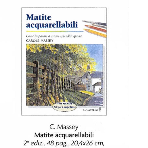 MATITE ACQUARELLABILI di C.MASSEY 48 pag. 20,4×26